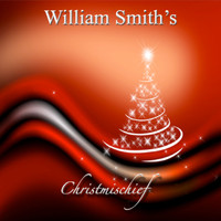 William Smith - William Smith's Christmischief