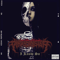 Dirty Sinister - I Knxw Sx (Explicit)
