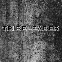Tribeleader - DAMAGE