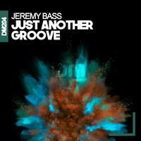 Jeremy Bass - Just Another Groove