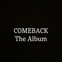 The Monk - COMEBACK: The Album (Explicit)
