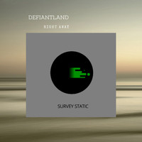 Defiantland - Right Away