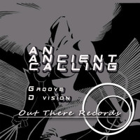 Groove D'Vision - an ancient calling