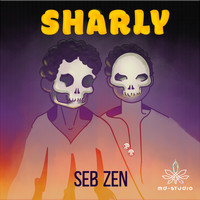 Seb Zen - Sharly (Explicit)
