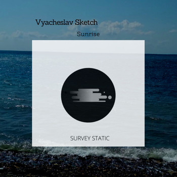 Vyacheslav Sketch - Sunrise