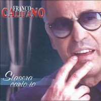 Franco Califano - Stasera Canto Io