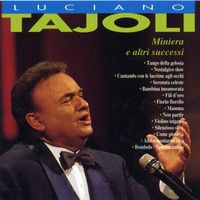 Luciano Tajoli - Miniera Ed Altri Successi