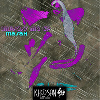Masah - Impress Me