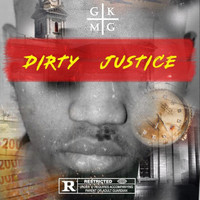 Julio - Dirty Justice (Explicit)