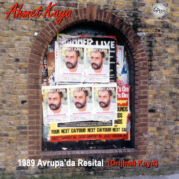 Ahmet Kaya - 1989 Avrupa'da Resital (Orijinal Kayıt) (Canlı)