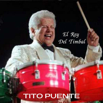 Tito Puente - El Rey Del Timbal (feat. Gonzalo Rubalcaba, Memo Acevedo & Dave Valentin) (feat. Gonzalo Rubalcaba, Memo Acevedo & Dave Valentin) (Latin Nights Live)