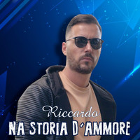 Riccardo - Na Storia D'Ammore