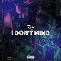 Rosé - I Don't Mind (Explicit)