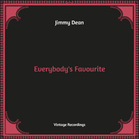 Jimmy Dean - Everybody's Favourite (Hq Remastered)
