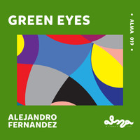 Alejandro Fernandez - Green Eyes