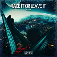 Inglide - Take It Or Leave It