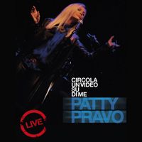 Patty Pravo - Circola Un Video Su Di Me (Live)