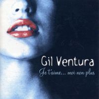 Gil Ventura - Je T'aime... Moi Non Plus