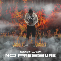 Baby Jew - No Pressure