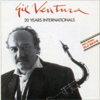 Gil Ventura - 20 Years Internationals