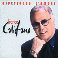 Franco Califano - Aspettando l'amore
