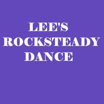 Various Artists - Lee's Rocksteady Dance