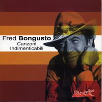 Fred Bongusto - Canzoni Indimenticabili