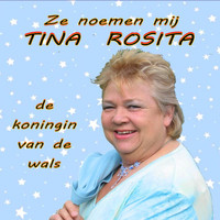 Tina Rosita - Ze noemen mij Tina Rosita