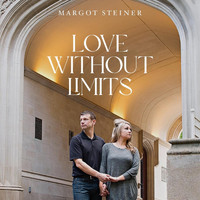 Margot Steiner - Love Without Limits