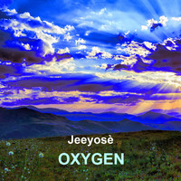 Jeeyosè - Oxygen
