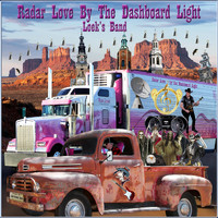 Loeksband - Radar Love by the Dashboard Light