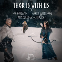 Vinnie Camilleri - Thor Is with Us (feat. Espen Hatleskog, Thor Rosland, Claudia Sichtblick)