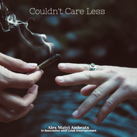 Alex Matyi Ambeats - Couldn't Care Less (Explicit)