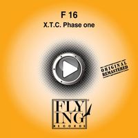 F 16 - X. T. C. Phase One