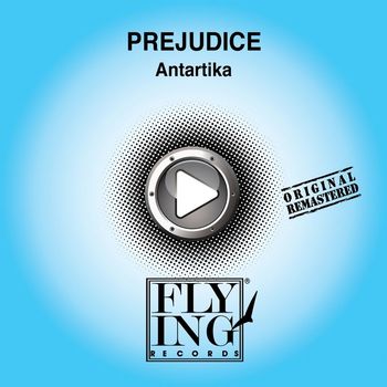Prejudice - Antartika