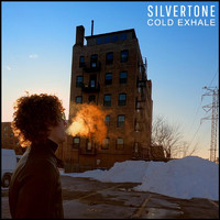 Silvertone - Cold Exhale