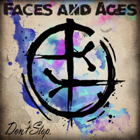 Faces and Ages - Don't Stop