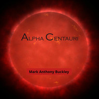 Mark Anthony Buckley - Alpha Centauri