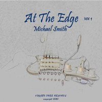 Michael Steven Smith - At the Edge Vol1 (Instrumental) (Instrumental)
