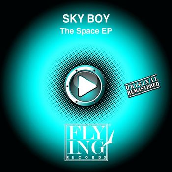 Sky Boy - The Space EP