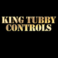 King Tubby - King Tubby Controls
