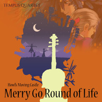 Tempus Quartet - Howl´s Moving Castle / Merry Go Round of Life