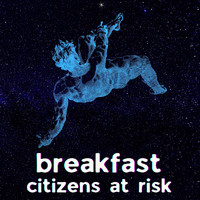 Citizens at Risk - Breakfast