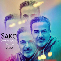 Sako - Gyanke Lav E (Remix 2022)