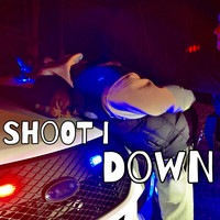 Quarter Bill - Shoot I Down