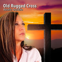 Rosalie Drysdale - Old Rugged Cross
