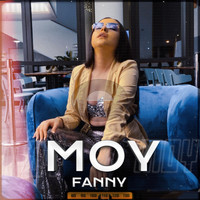 Fanny - Moy (Explicit)