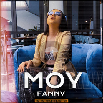 Fanny - Moy (Explicit)