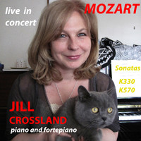 Jill Crossland - Mozart Sonatas K330 and K570 on piano and fortepiano (live from Benslow / Hammerwood Park)