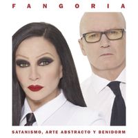 Fangoria - Satanismo, Arte Abstracto y Benidorm